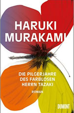 Haruki Murakami | Die Pilgerjahre des farblosen Herrn Tazaki