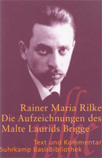 Rainer Maria Rilke | Die Aufzeichungen des Malte Laurids Brigge