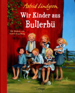 Astrid Lindgren | Wir Kinder aus Bullerbü