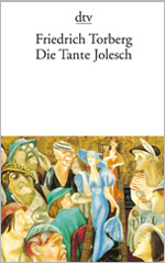 Friedrich Torberg | Die Tante Jolesch