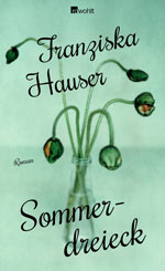 Franziska Hauser | Sommerdreieck 