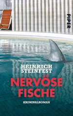 Heinrich Steinfest, Nervöse Fische, Buchtipps | Die StadtSpionin