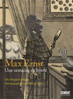 Max Ernst, Une semaine de bonté. Ein Bilderbuch von Güte, Liebe und Menschlichkeit