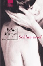 Edna Mazya | „Schlamassel“ 