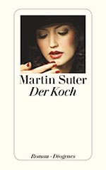 Martin Suter Der Koch Buchtipp Die StadtSpionin Wien