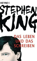 Stephen King Über das Leben und das Schreiben