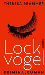 Theresa Prammer Lockvogel